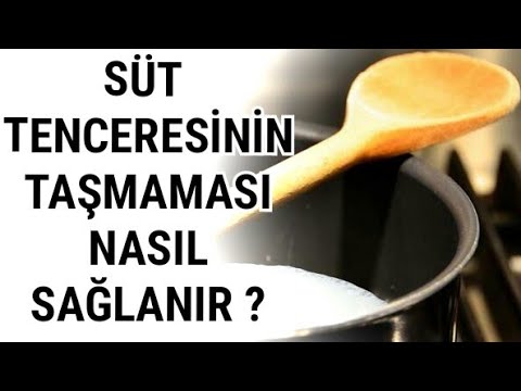 Süt tenceresinin taşmaması için ne yapmak gerekir ? - Pratik Bilgiler