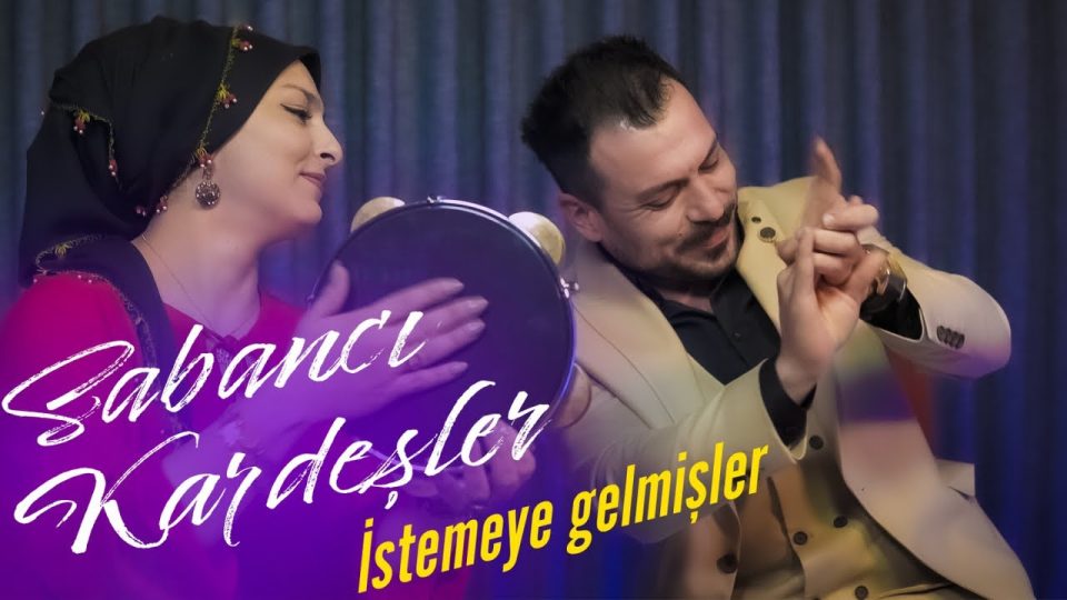 Sabancı Kardeşler - İstemeye Geldiler Sevdiğim Seni Şarkı Sözleri