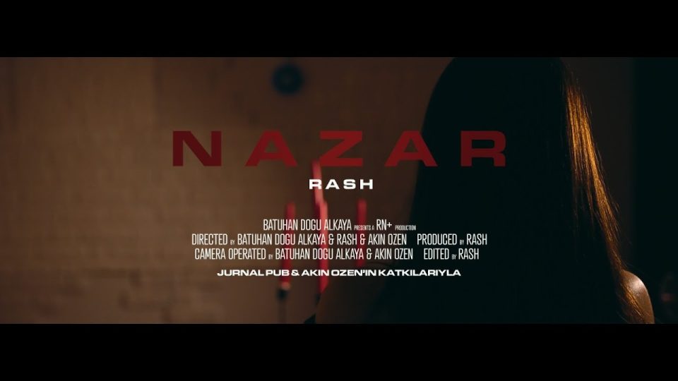 RASH - NAZAR Şarkı Sözleri