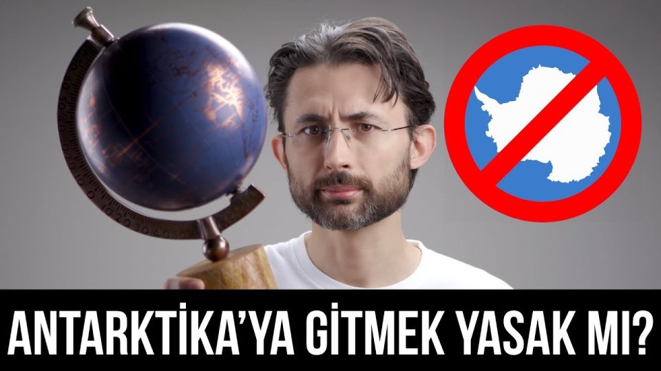 Antarktika'ya gitmek yasak mı?
