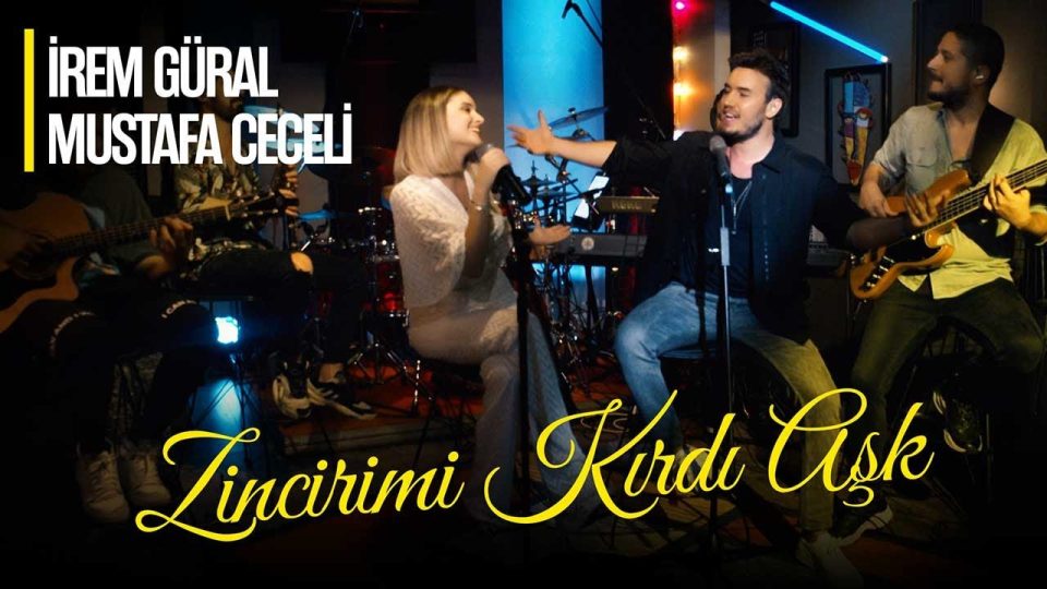 İrem Güral & Mustafa Ceceli - Zincirimi Kırdı Aşk Şarkı Sözleri