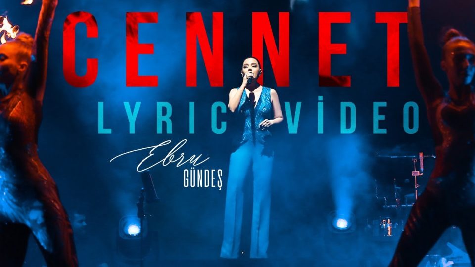Ebru Gündeş - Cennet Şarkı Sözleri