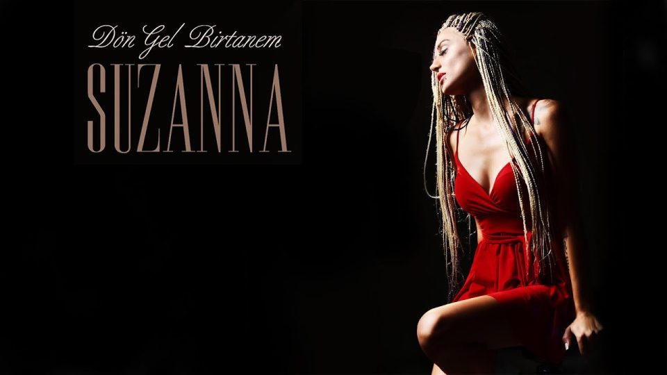Suzanna - Dön Gel Bir Tanem Dön Gel Sözleri
