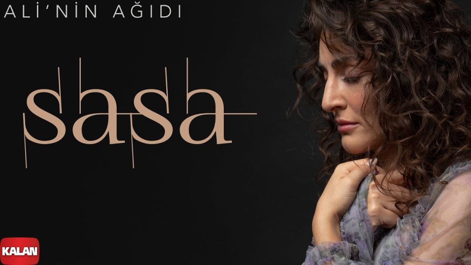Sasa - Ali'nin Ağıdı Sözleri