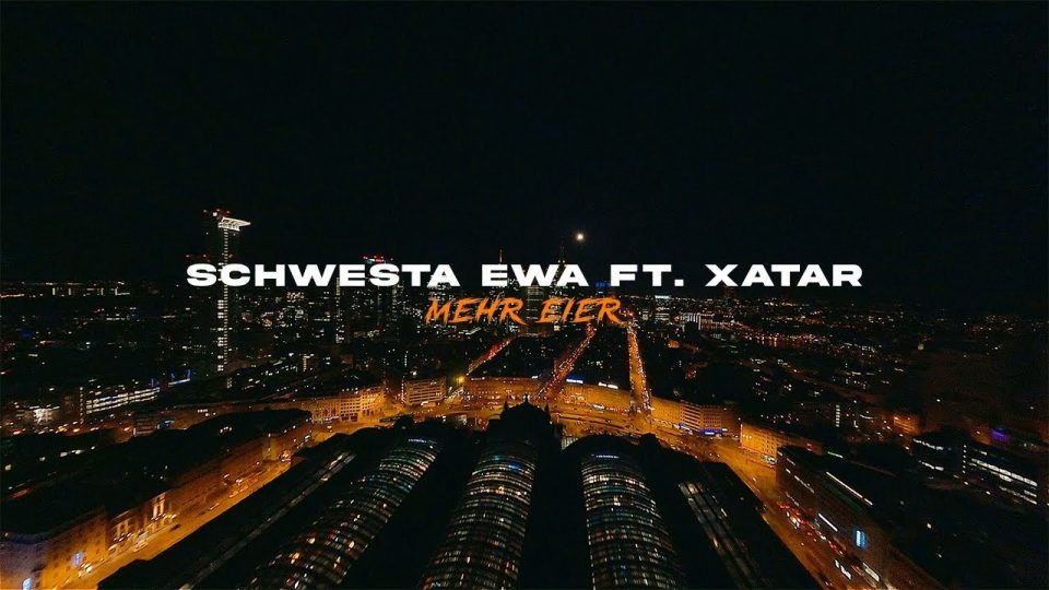 SCHWESTA EWA x XATAR - MEHR EIER Lyrics