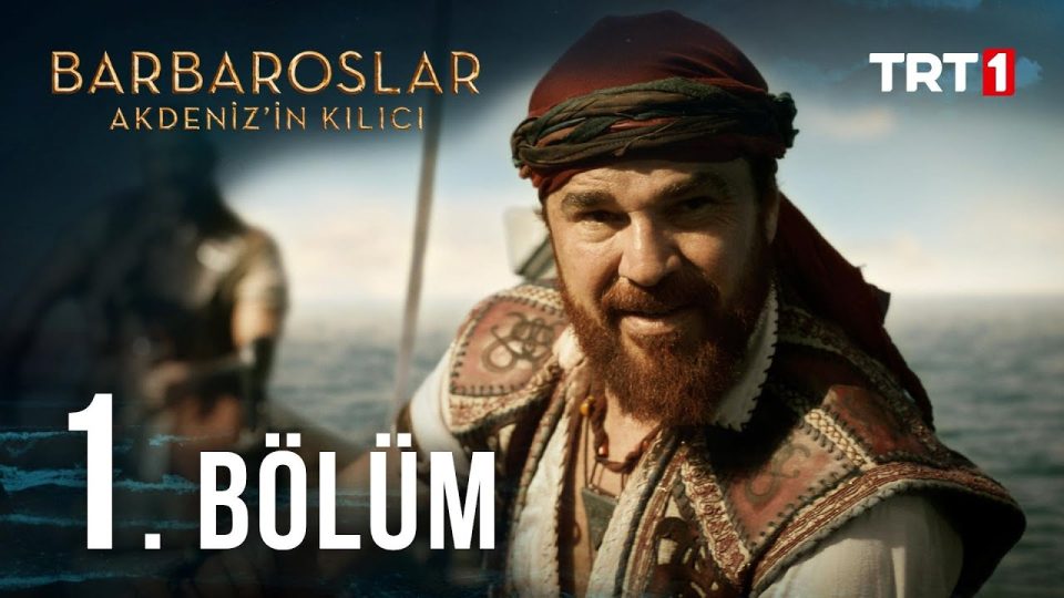 Barbaroslar Akdeniz'in Kılıcı Dizisi 1. Bölüm Full İzle