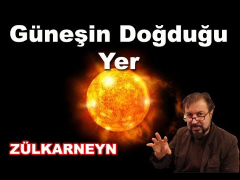 Zülkarneyn kıssası güneşin doğduğu yer