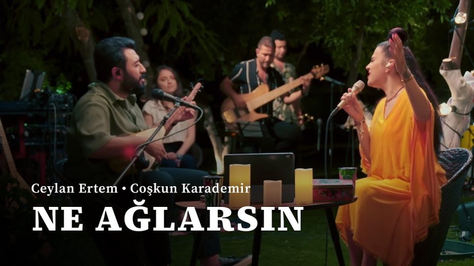 Ceylan Ertem & Coşkun Karademir - Ne Ağlarsın Benim Zülfü Siyahım Şarkı Sözleri