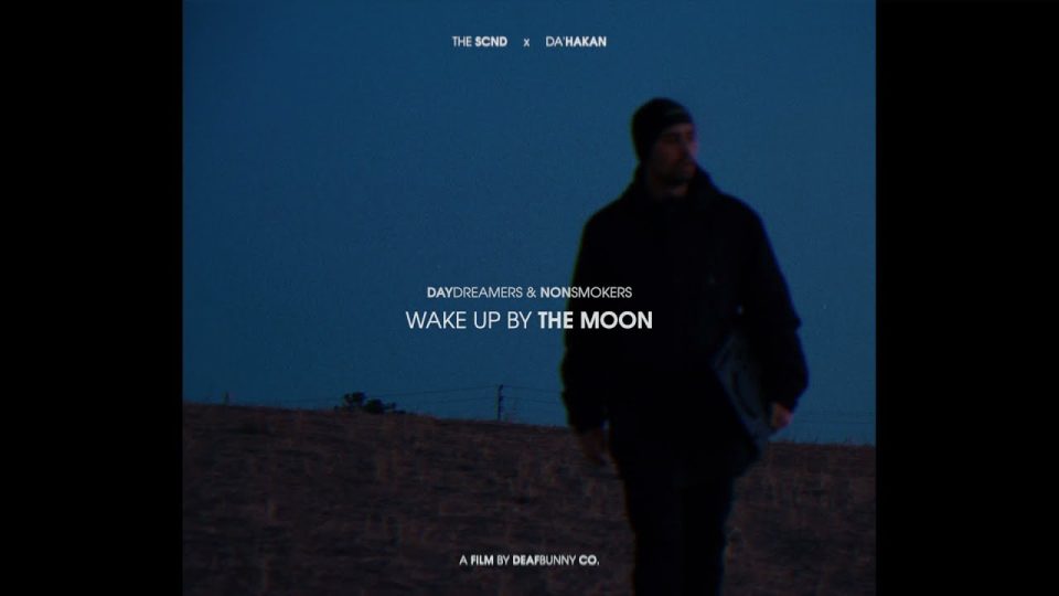 Daydreamers & Nonsmokers - "WAKE UP BY THE MOON"