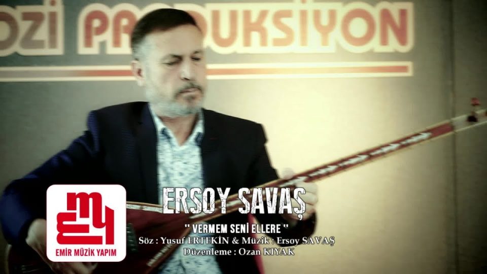 Ersoy Savaş - Vermem Seni Ellere Şarkı Sözleri