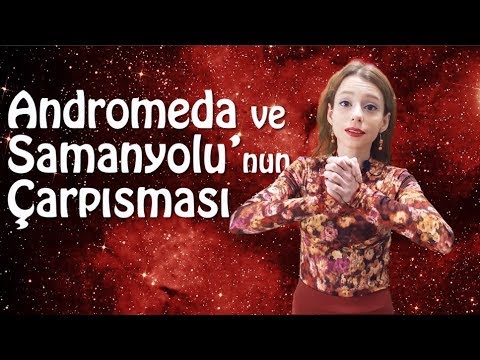Andromeda ve Samanyolu'nun Çarpışması