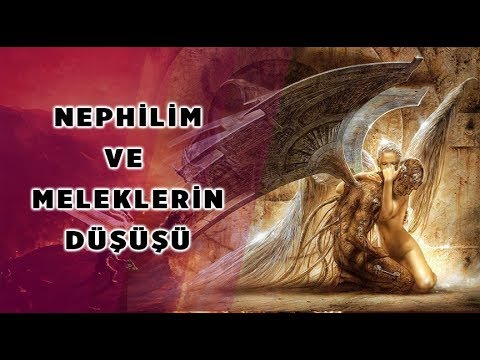 Nephilim Yarı İnsan-Yarı-Melek "Meleklerin Düşüşü" Enoch'un Kitabı ve Hz. İdris