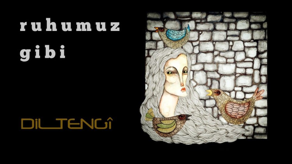 Dil Tengi - Ruhumuz Gibi Sözleri