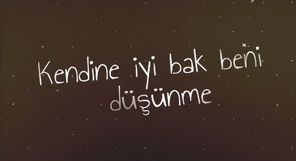 Kendine İyi Bak Beni Düşünme Sözleri (Klasik + Modern + Rap + Solo)
