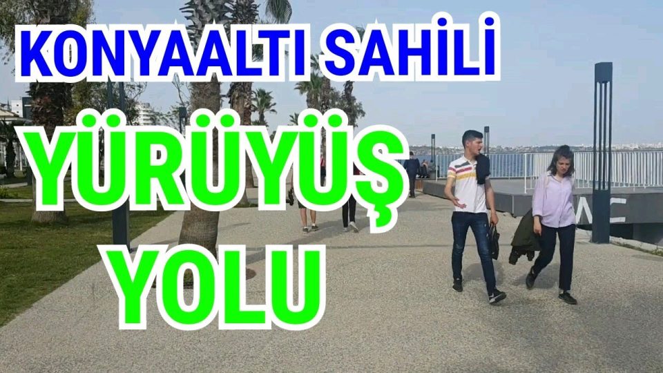 Konyaaltı Sahili Yürüyüş Yolu Park Alanları Antalya Tatil Gezi Tur Holiday
