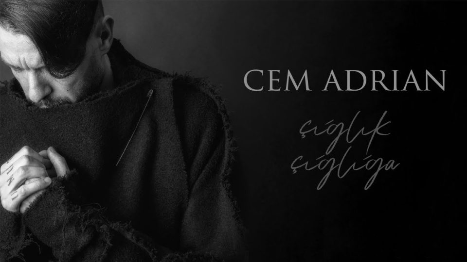 Cem Adrian - Çığlık Çığlığa Şarkı Sözleri