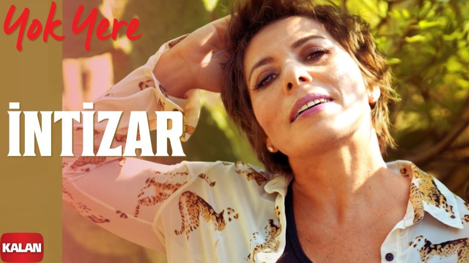 İntizar Yok Yere Sözleri