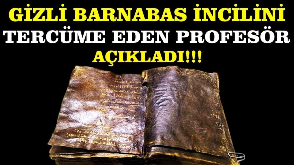 Barnabas İncilini tercüme eden Prof. Hamza Hocagil konuştu!