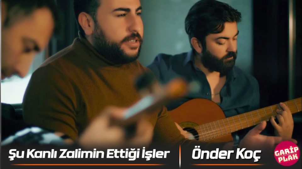 Önder Koç - Şu Kanlı Zalimin Ettiği İşler Şarkı Sözleri