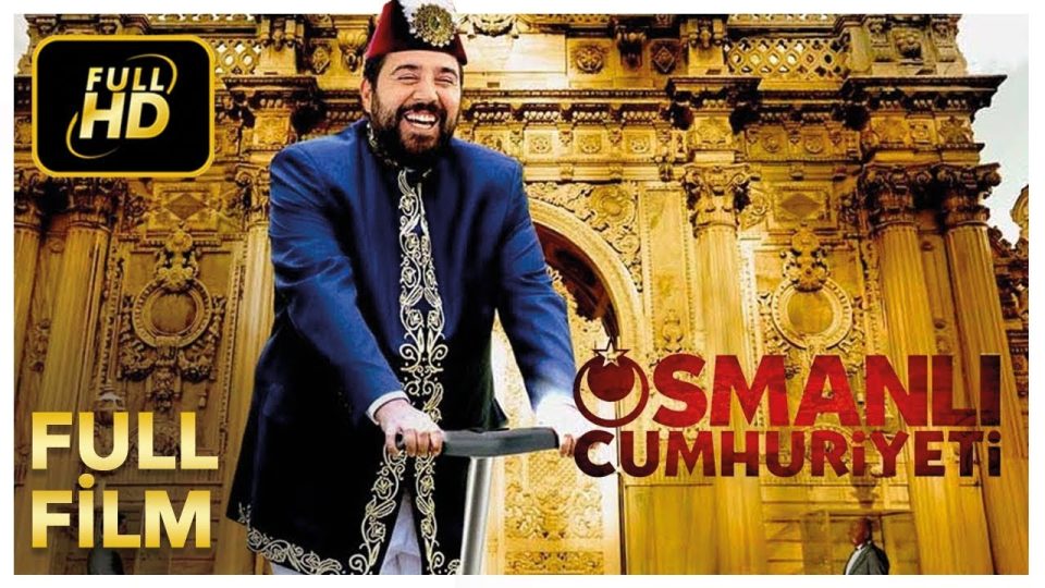 Osmanlı Cumhuriyeti - Tek Parça Full Film İzle (Yerli Komedi Filmi)