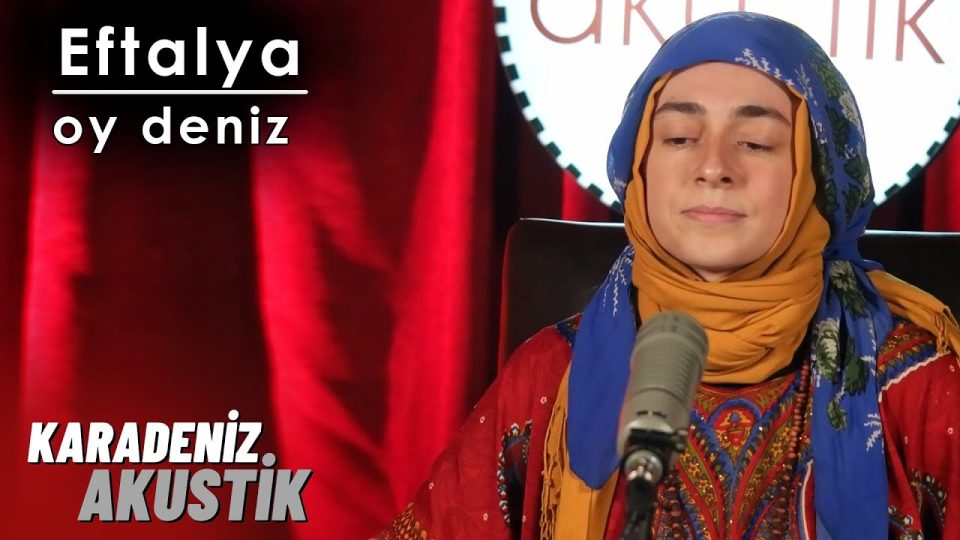 Eftalya Deniz Sözleri