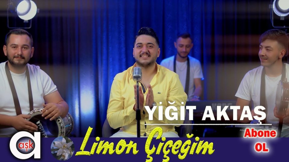 Yiğit Aktaş Limon Çiçeğim Şarkı Sözleri