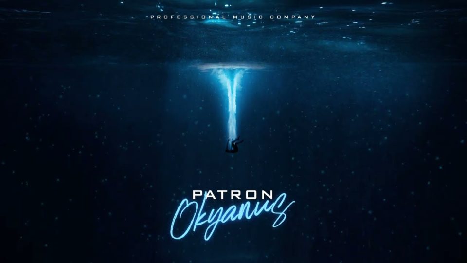 Patron - OKYANUS Şarkı Sözleri