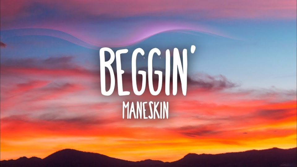 Måneskin – Beggin lyrics (English - Turkish)