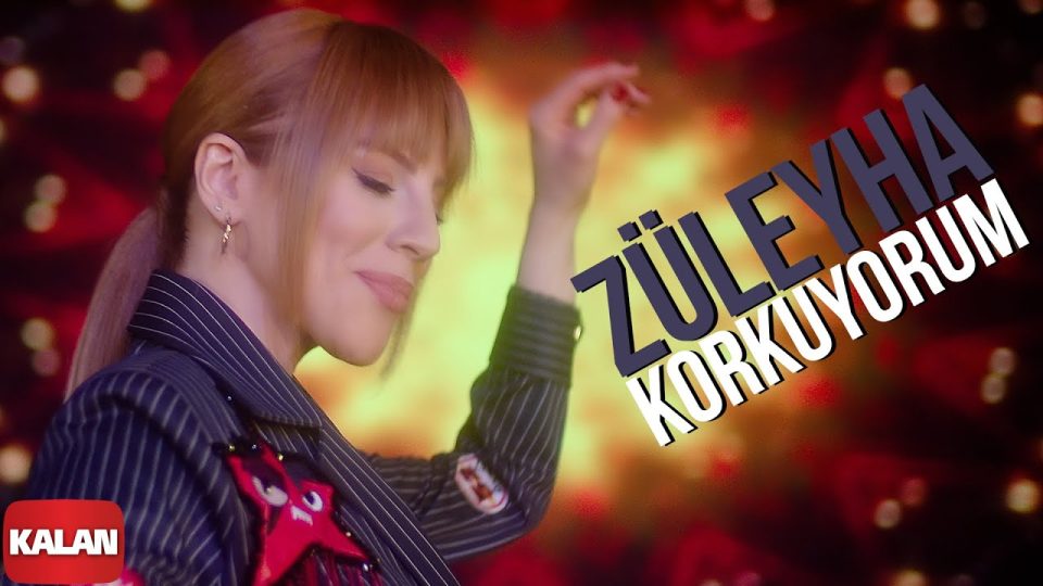 Züleyha - Korkuyorum Şarkı Sözleri