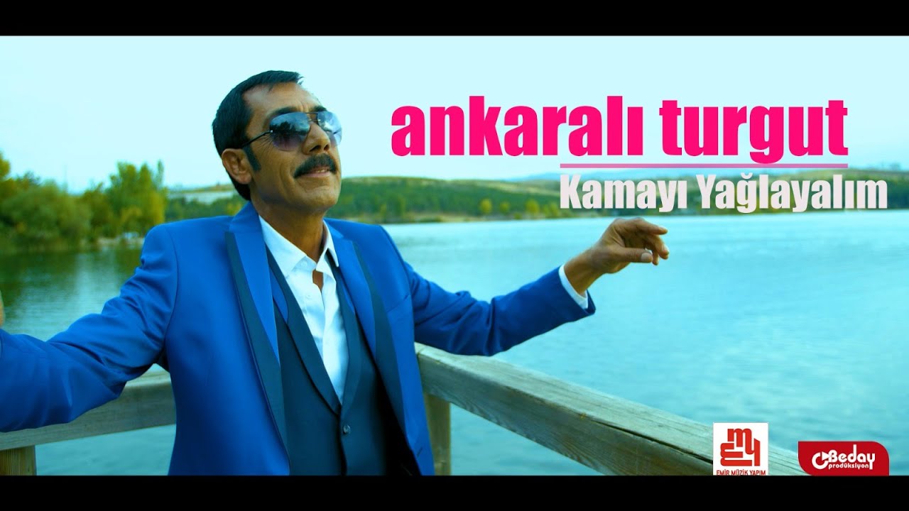 Ankaralı Turgut - Kamayı Yağlayalım