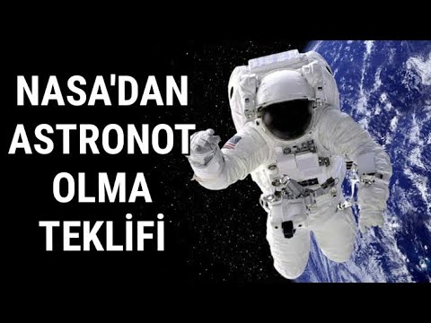 Nasa'dan Astronot Olma Teklifi