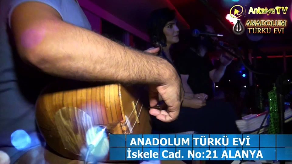 Anadolum Türkü Evi - Alanya Türkü Barlar - Alanya Türkü Evi - Türkü Bar Türkü Evleri