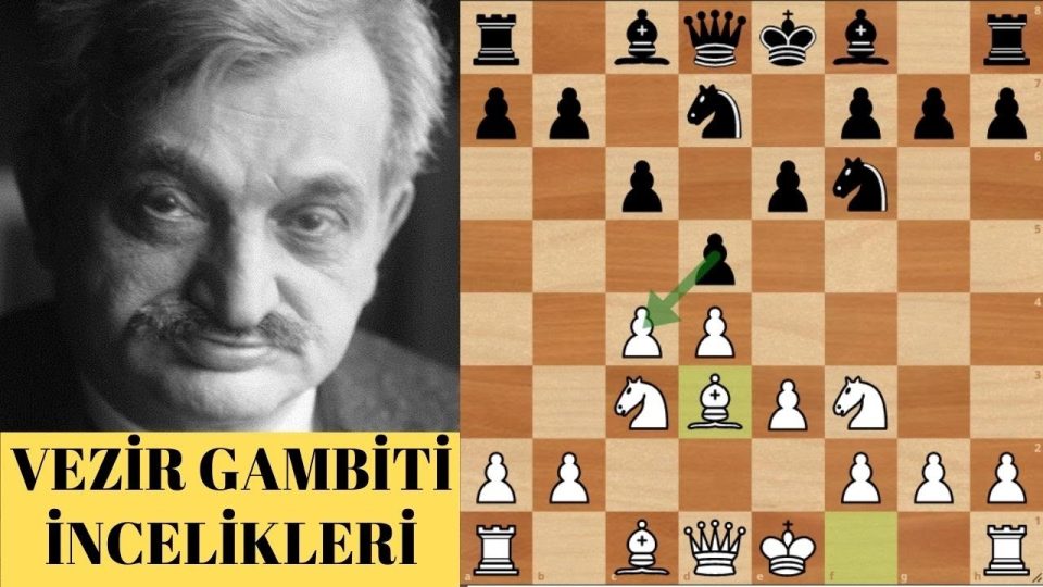 Satrançta vezir gambiti nedir ? Nasıl oynanır ? Meran devam yolu ile vezir gambiti