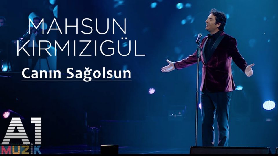 Mahsun Kırmızıgül - Canın Sağolsun Şarkı Sözleri