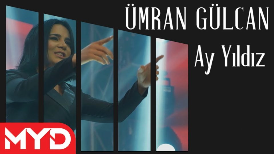 Ümran Gülcan - Ay Yıldız Şarkı Sözleri