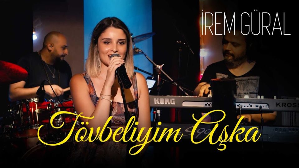 İrem Güral – Tövbeliyim Aşka Şarkı Sözleri