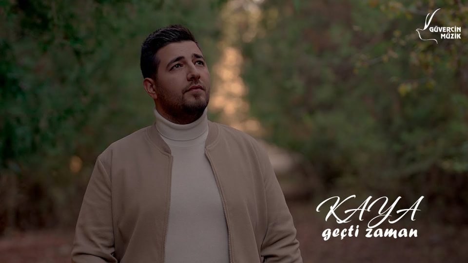 Kaya Geçti Zaman Sözleri