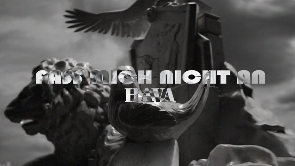 HAVA – Fass mich nicht an Lyrics