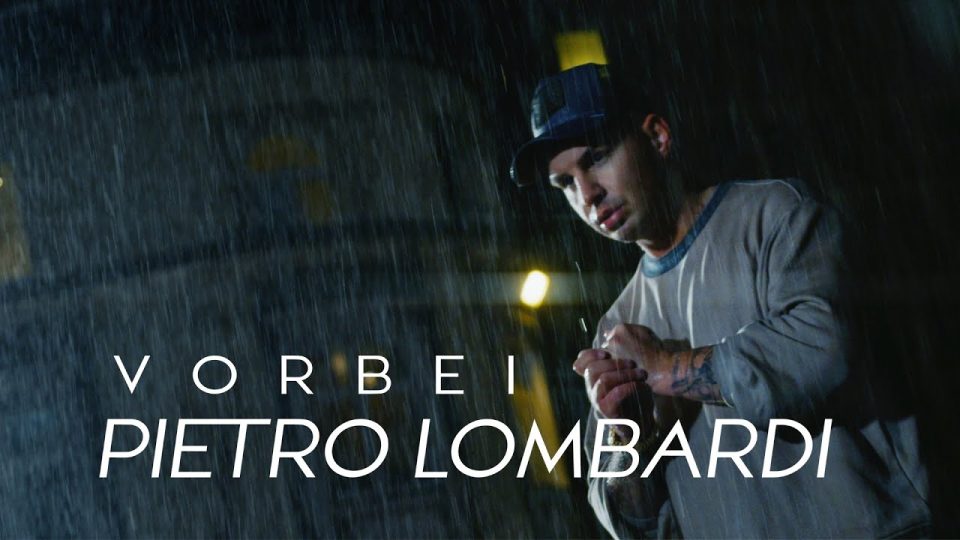 Pietro Lombardi – Vorbei Lyrics