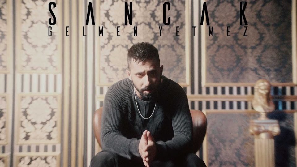 Sancak – Gelmen Yetmez Şarkı Sözleri