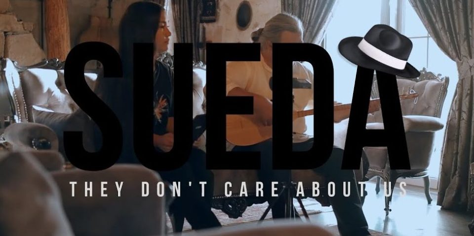 SUEDA – They Don’t Care About Us Lyrics (Michael Jackson Cover)