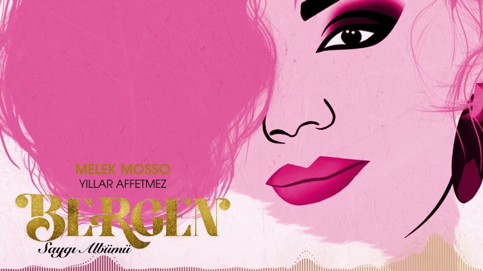 Melek Mosso – Yıllar Affetmez Şarkı Sözleri