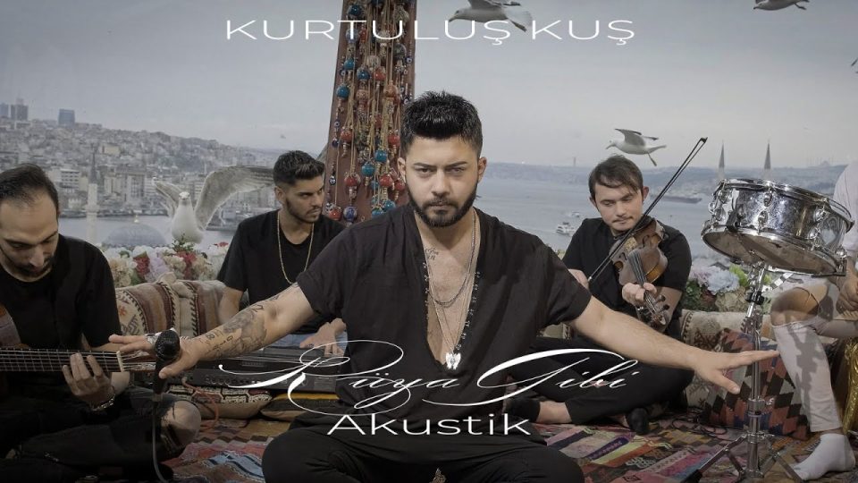 Kurtuluş Kuş – Rüya Gibi Şarkı Sözleri